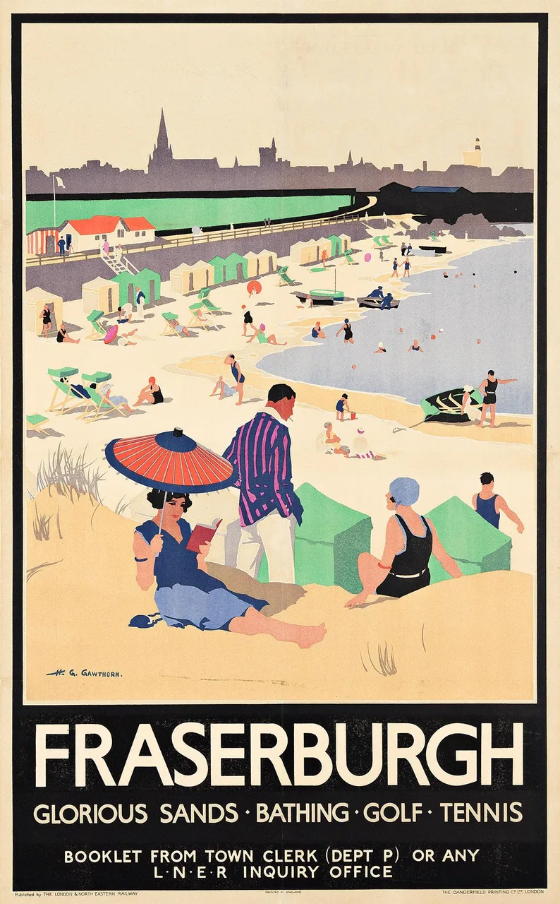 An LNER poster for Fraserburgh by Henry George Gawthorn: a crowded beach with striped huts and parasols below the town skyline, headed Glorious sands, bathing, golf, tennis.